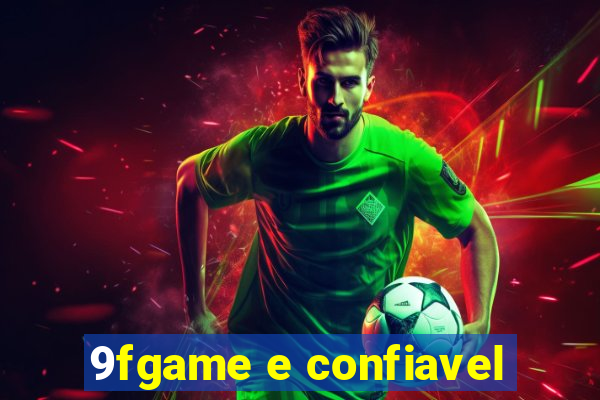 9fgame e confiavel